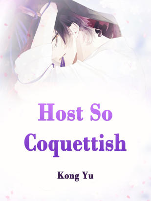 Host So Coquettish